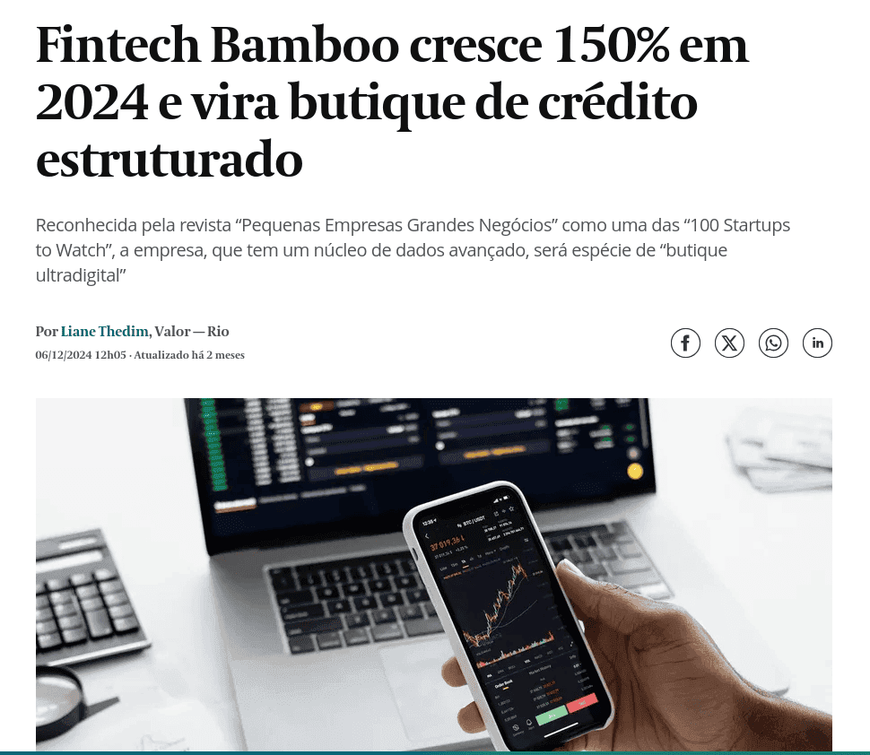 Fintech Bamboo cresce 150% em 2024 e vira butique de crédito estruturado